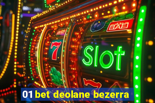 01 bet deolane bezerra